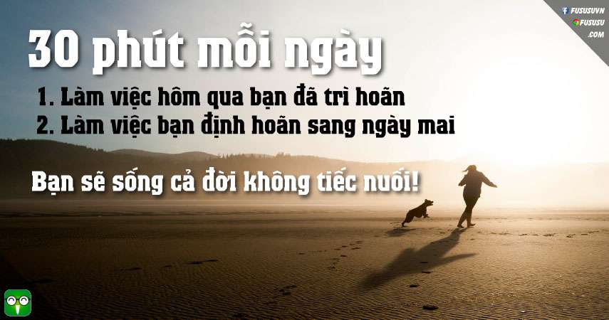 câu hỏi hay trị tật trì hoãn ngay